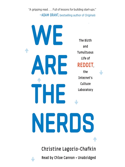 Title details for We Are the Nerds by Christine Lagorio-Chafkin - Available